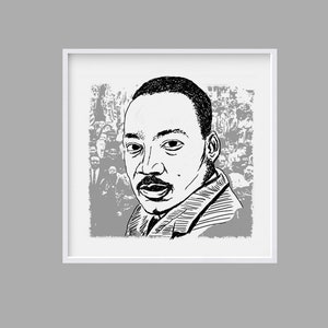 Printable Martin Luther King Jr  | Printable Art | Instant Download | Print Yourself | Martin Luther King Jr | Wall Art | Home Decor