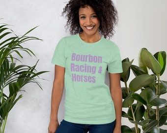 Bourbon, Racing, & Horses short sleeve t-shirt