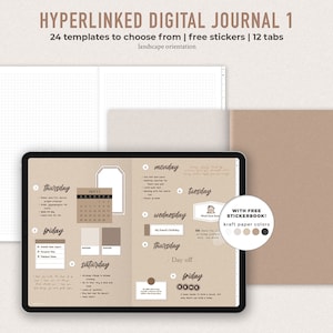 May include: A digital journal with a kraft paper theme, featuring a weekly layout with daily sections and a calendar. The journal includes the text "HYPERLINKED DIGITAL JOURNAL 1" and "24 templates to choose from | free stickers | 12 tabs".