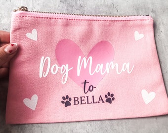 Dog Mama Makeup Bag, Dog Mum Bag, Dog Mum Gift, Dog Mum Makeup Bag, Dog Bag, Gifts for Dog Mum, New Dog Gift, Personalised Makeup Bag