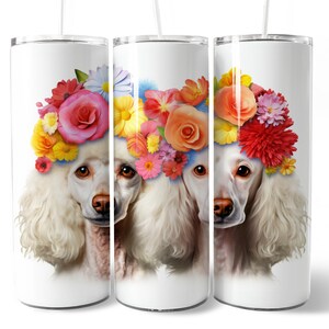Watercolor Poodle Dog Floral Flowers  20oz Skinny Tumbler Straight PNG Templates Wrap  Sublimation Designs Digital Download Dog Lover Gifts