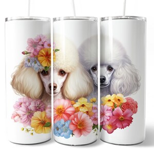 Watercolor Poodle Dog Floral Flowers  20oz Skinny Tumbler Straight PNG Templates Wrap  Sublimation Designs Digital Download Dog Lover Gifts