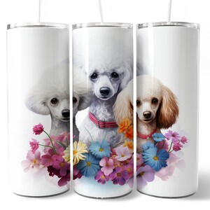 Poodle Dog Floral Flowers Watercolor 20oz Skinny Tumbler Straight PNG Templates Wrap  Sublimation Designs Digital Download Dog Lover Gifts