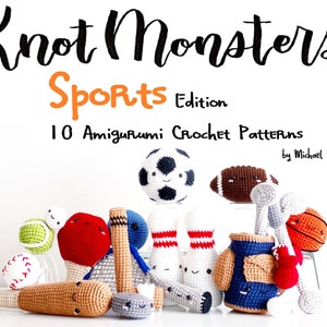 10 Crochet Sports Patterns! EBOOK PDF KnotMonsters Amigurumi Crochet Patterns Beginner Easy Simple Basic Sport Ball Balls Game