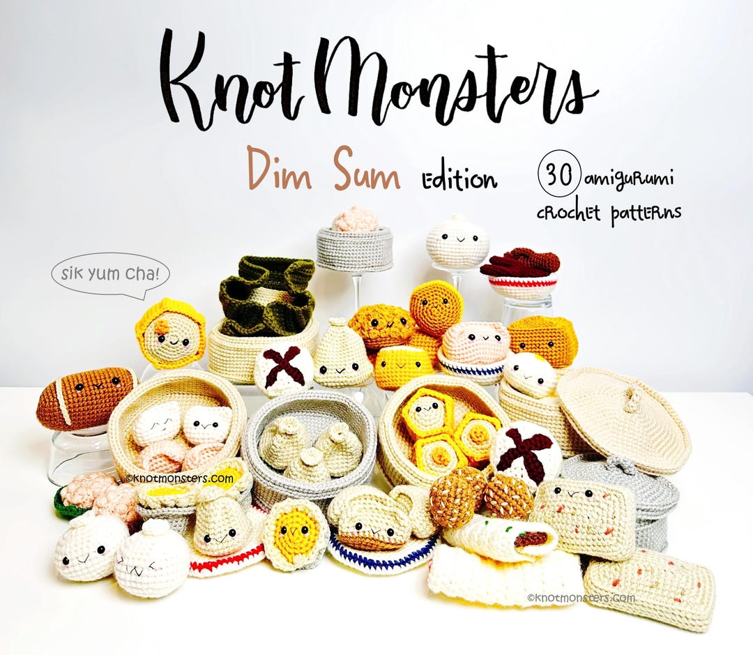 Pattern Dim Sum 30 Dim Sum Crochet Pattern Bundle! EBOOK PDF Knotmonsters Amigurumi How ...