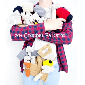 May include: A person wearing a red and black checked shirt is holding a variety of crocheted tools, including a hammer, saw, screwdriver, and wrench. The tools are arranged in a belt-like fashion around the person's waist. The image text reads "20+ Crochet Patterns".