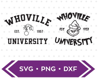 Whoville University svg png dxf / Grinch SVG / Whoville svg / Christmas svg / Christmas cutting file