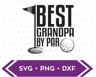 Free Free Best Grandpa By Par Svg SVG PNG EPS DXF File