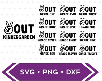 SVG Bundle / Peace Out Kindergarden / Peace Out School Years / Peace Out Svg / Kindergarden svg / Grade 1 svg / Grades SVG Bundle