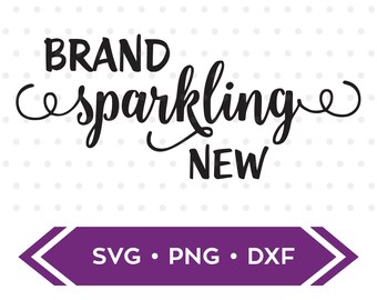 Brand Sparkling New SVG / Newborn Onesie SVG / Baby Onesie SVG / Baby Bodysuit / Baby Shower Gift Instant Download
