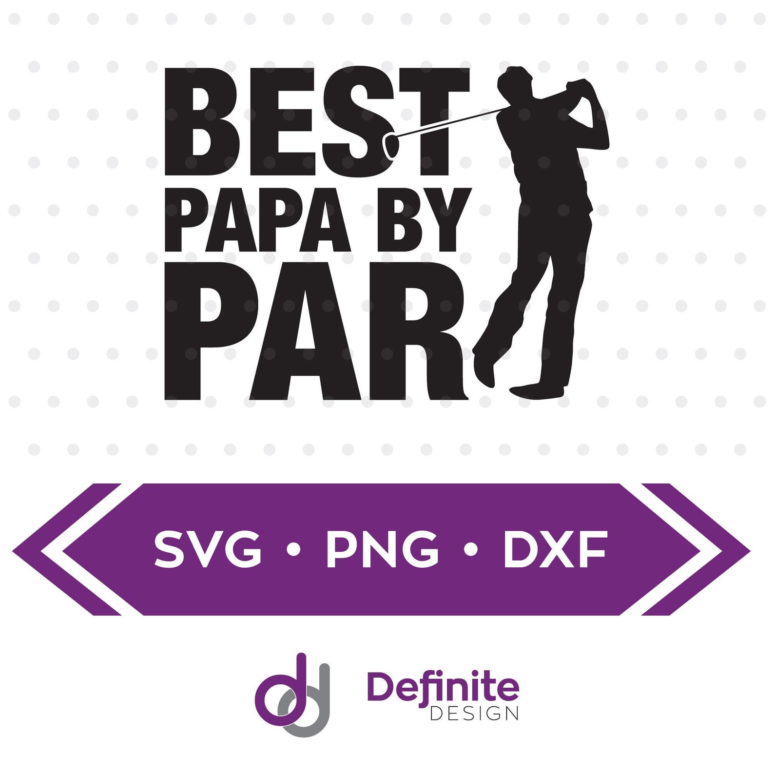 Free Free Best Papa Svg 670 SVG PNG EPS DXF File