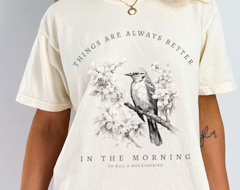 To Kill A Mockingbird Harper Lee Literary T Shirt To Killa Mockingbird Mocking Bird Literature Quote Shirt Botanical Light Academia Shirt