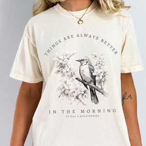 Camiseta literaria de Harper Lee para matar a un ruiseñor Camiseta con cita literaria de To Kill a Mockingbird Camiseta Botanical Light Academia