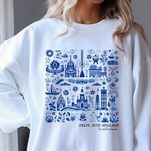 Delft Holland Sweatshirt The Netherlands South Holland European Vacation Amsterdam Dutch Gift Folk Art Europe Location Cottagecore Sweater White