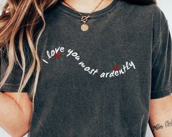 熱烈に愛していますシャツ、高慢と偏見Tシャツ、ジェーン・オースティンギフト、ペンバリーシャツ、本好きギフト、文学ギフト、本文学Tシャツ
