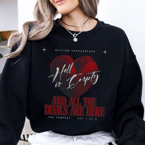 El infierno está vacío y todos los demonios están aquí Sudadera Shakespeare Goblincore Cuello redondo Ropa gótica Suéter Bookcore Ropa Dark Academia