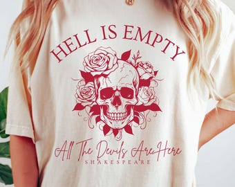 Hell Is Empty And All The Devils Are Here Shakespeare Shirt Gothic Clothes Literature Shirt Shakespeare T Shirt Dark Academia Goth Tshirt
