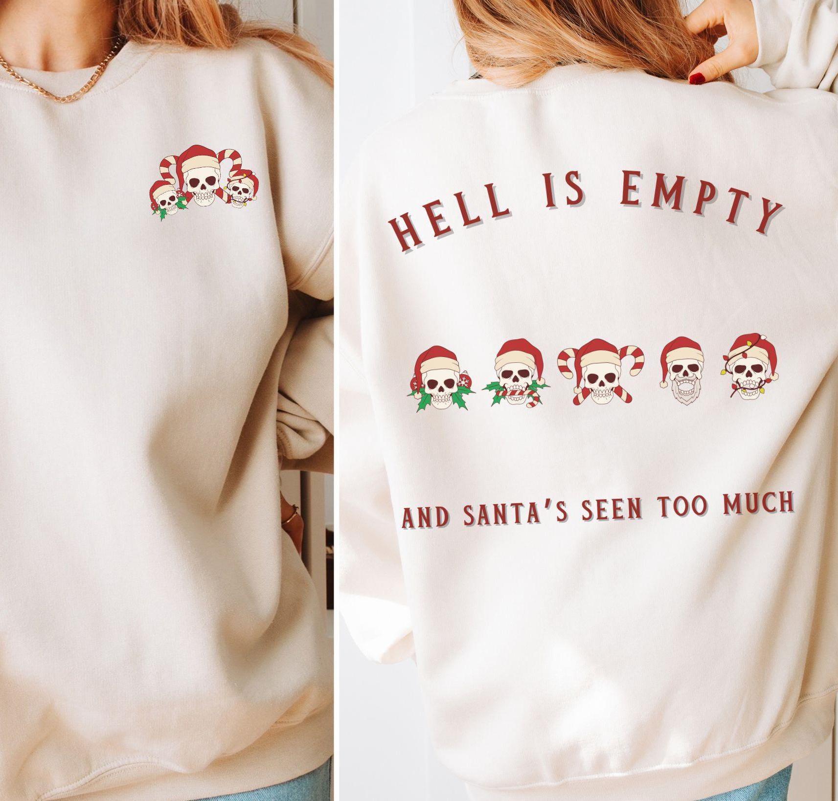 Hell is Empty Gothic Holiday Sweatshirt Gothic Clothes Evil Santa 