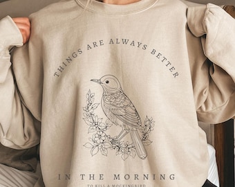 To Kill A Mockingbird Sweatshirt Harper Lee Literary Crewneck Scout & Jem Atticus Finch Boo Radley Shirt Light Academia Botanical Sweater