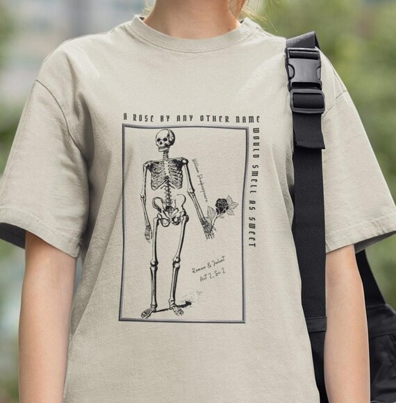 Shakespeare T Shirt Romeo and Juliet Light Academia Shakespeare Gifts Skull Tee Shakespeare Quote Gothic Poet Shirt Dark Academia Clothes