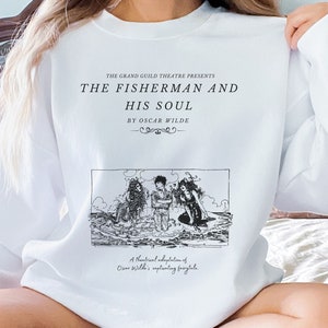 The Fisherman And His Soul Oscar Wilde Sweatshirt Mermaidcore Clothing Light Academia Clothes Victorian Sweater Bookish Oscar Wilde Crewneck