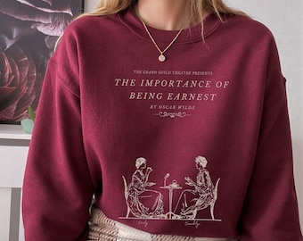 Oscar Wilde Sweatshirt The Importance Of Being Earnest Sweatshirt Bookish Crewneck Light Academia Shirt Dark Academia Clothing Coquette Gift