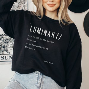 Oscar Wilde Quote Sweatshirt Literary Sweater Oscar Wilde Crewneck Sweatshirt Minimalist Shirt Academia Literature Clothing Book Lover Gift