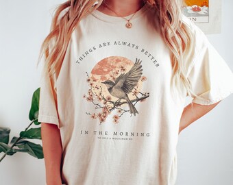 To Kill A Mockingbird Harper Lee Literary T Shirt To Killa Mockingbird Mocking Bird Literature Quote Shirt Botanical Light Academia Shirt.