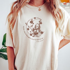 Shakespeare Shirt Shakespeare T Shirt Poet Shirt Shakespeare Gifts Bookish Things Literary Crewneck Shakespeare Quote Dark Academia Clothes