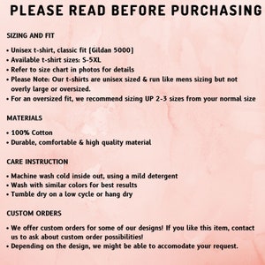 May include: A pink and white watercolor background with black text outlining sizing and fit information for a t-shirt. The text includes the brand name Gildan 5000, available sizes S-5XL, and instructions for sizing up 2-3 sizes for an oversized fit. The text also includes care instructions for washing and drying the t-shirt.