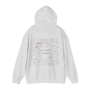 Passport Stamp Hoodie All You Need Is A Passport Travel Hoodie World Traveler Gifts Passport Stamp Sweatshirt Jetsetter Travel Hoodie Ash