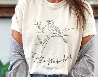 To Kill A Mockingbird Shirt To Killa Mockingbird T Shirt To Kill A Mockingbird Gifts Atticus Finch Shirt Light Academia Clothing Bookish Tee
