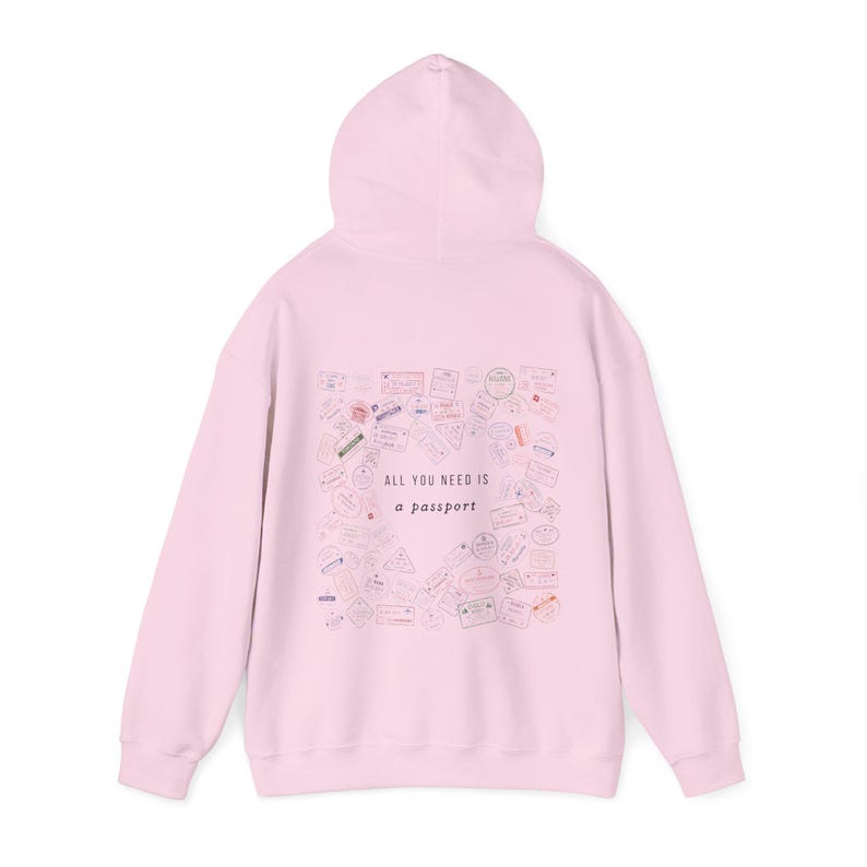 Passport Stamp Hoodie All You Need Is A Passport Travel Hoodie World Traveler Gifts Passport Stamp Sweatshirt Jetsetter Travel Hoodie Light Pink