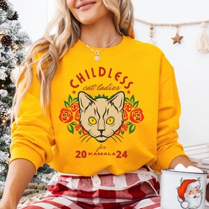 Harris Walz Sweatshirt Kamala Harris Sweatshirt Cat Ladies For Kamala Childless Cat Lady Crewneck Kamala Harris Merch Anti Trump Sweatshirt