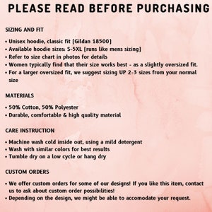 May include: A text-based image with instructions for sizing and fit, materials, care instructions, and custom orders for a unisex hoodie. The text mentions Gildan 18500 and sizes S-5XL.