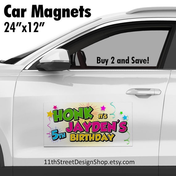 Honk Birthday Car Magnet, Birthday Magnetic Sign, Honk Birthday Parade Magnet, Honk Birthday Sign Idea, Customizable Car Birthday Magnet
