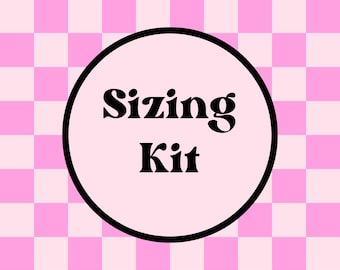 Size Me Up! - Sizing Kit