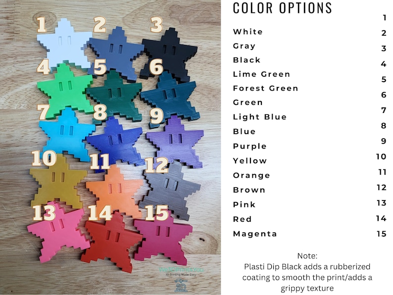 Puede incluir: Un gr&aacute;fico que muestra 15 opciones de color diferentes para un objeto en forma de estrella impreso en 3D. Los colores incluyen blanco, gris, negro, verde lima, verde bosque, verde, azul claro, azul, morado, amarillo, naranja, marr&oacute;n, rosa, rojo y magenta. El gr&aacute;fico tambi&eacute;n incluye una nota que indica que Plasti Dip Black agrega un revestimiento de caucho para suavizar la impresi&oacute;n y agregar una textura adherente.