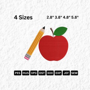 May include: An embroidered design featuring a red apple with a green leaf and a yellow pencil. The text "4 Sizes" and size measurements of 2.8", 3.8", 4.8", and 5.8" are displayed. The design includes file formats: PES, HUS, VP3, DST, XXX, EXP, JEF, and SEW.