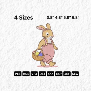 Puede incluir: Diseño bordado de un conejito con peto rosa y una cesta de huevos de Pascua. Se muestra el texto "4 Tamaños" y las medidas de 9,6 cm, 12,2 cm, 14,7 cm y 17,3 cm. Formatos de archivo: PES, HUS, VP3, DST, XXX, EXP, JEF, SEW.