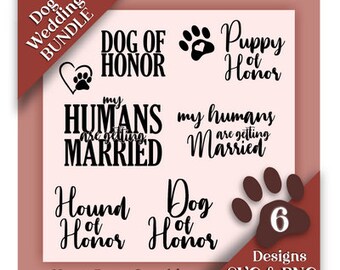 Dog of Honor Wedding SVG Bundle, Bridal Party Pet Designs (6 SVG & PNG)