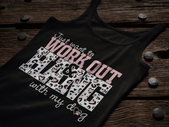 Just Want to Hang With My Dog Workout SVG, Workout Shirts, Leopard Print Tee,  Girls Gym Quotes, Heart Leopard Print Design Cricut Cut File 