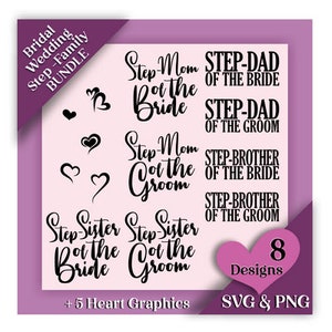 Hochzeit Verlobung Schritt-Familie der Braut und Bräutigam Bundle 8 SVG & PNG Designs, Hochzeit Svg, Step-Mom, Step-Dad, Schritt-Schwester, Schritt-Bruder