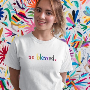 So Blessed Inspirational T Shirt Design - Positive Quotes SVG - Blessed SVG - Christian svg - Good Vibes svg - Cricut SVG Cutting Files