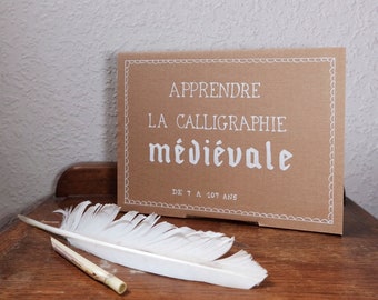 Apprendre la calligraphie médiévale, le kit - 3 écritures