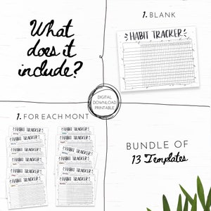 Pu&ograve; includere: Un pacchetto di modelli di monitoraggio delle abitudini stampabili da scaricare. L'immagine mostra una raccolta di 13 modelli, tra cui un modello vuoto e tracker mensili. Il testo "What does it include?" &egrave; scritto in un carattere scritto a mano.
