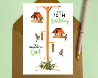 Grandad 70th Birthday Card | Any Age | Bird Feeder, Garden Birds | For my Dad, Grandpa, Pops, | 50th, 60th, 80th