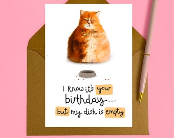 Funny ginger fat cat birthday card - Funny birthday card - cat birthday card - card for friend - boyfriend - husband - kawaii - niece - mom