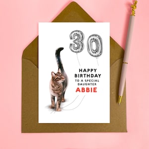 Personalised Cat 30th Birthday Card - For a Special Daughter, Mum, Granddaughter, Tabby Cat - Thirty Today, 40 50, 60