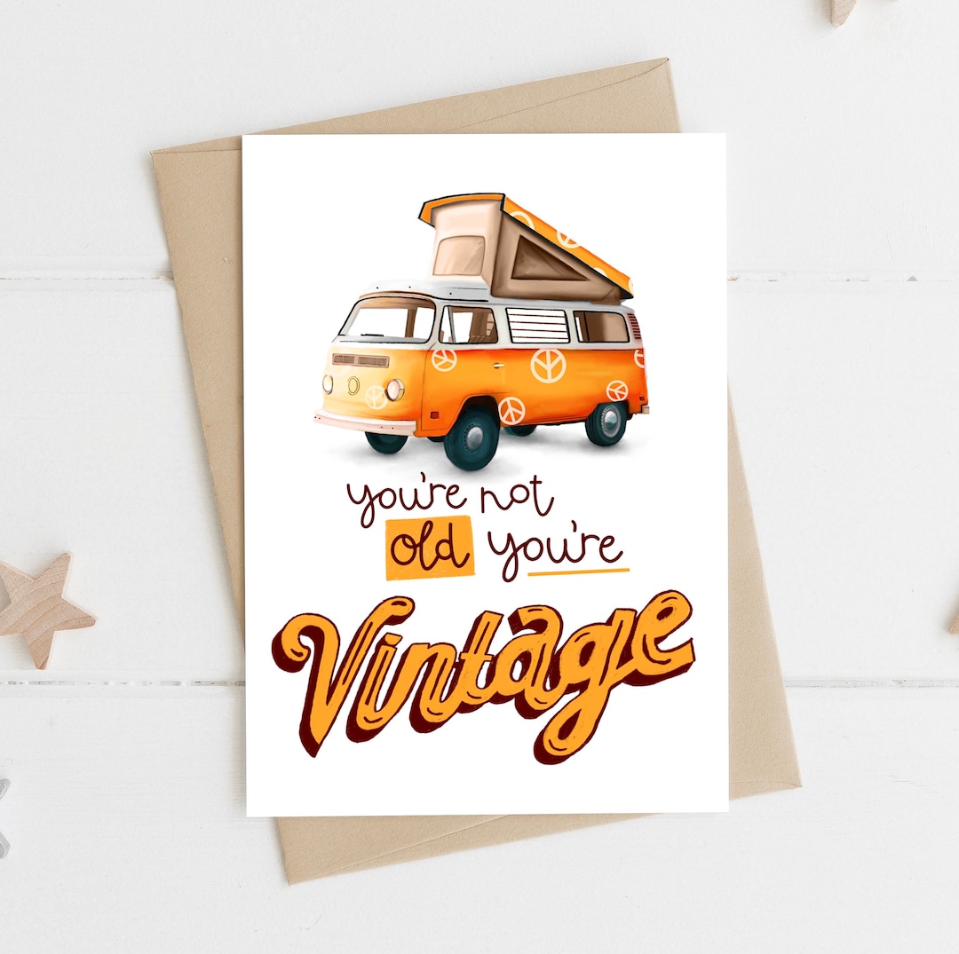 Campervan Birthday Card Youre Vintage VW Camper Card Van Life Gifts for ...